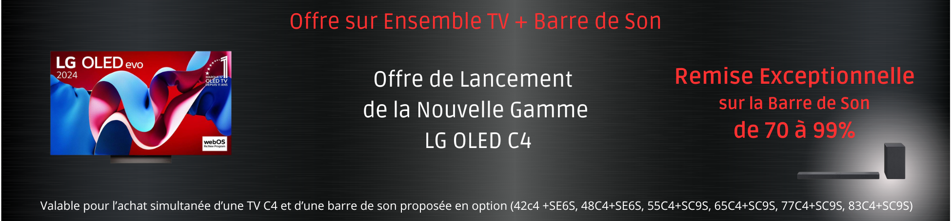 Offre de Lancement nouvelle gamme Oled LG C4